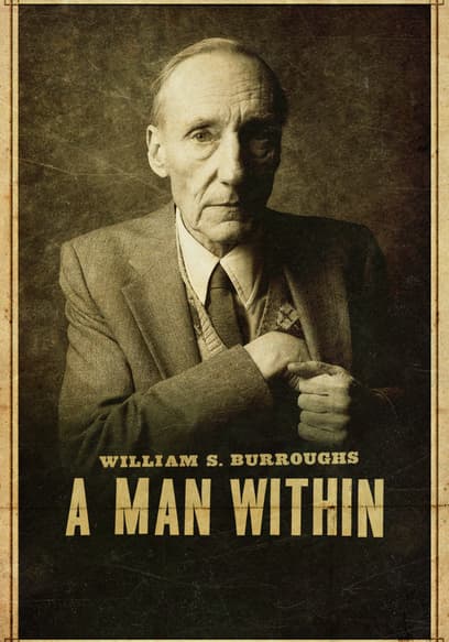 William S. Burroughs: A Man Within