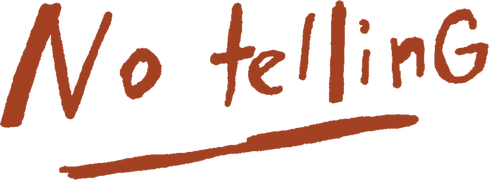 No Telling