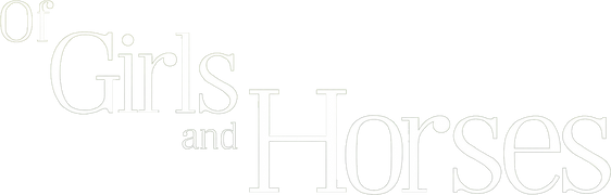 Of Girls and Horses