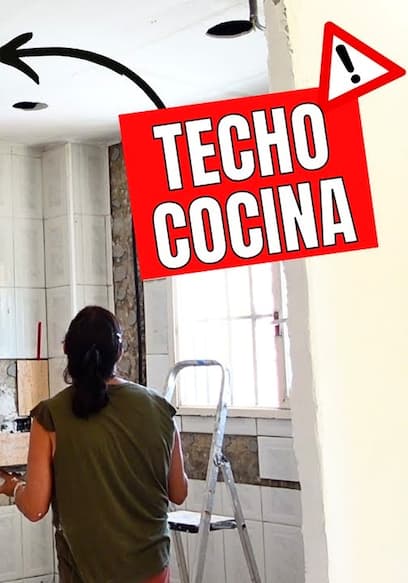 S01:E10 - REFORMA VILLA #10 ¡ESTE TECHO ES UNA TORTURA! Acabando detalles de la COCINA poster