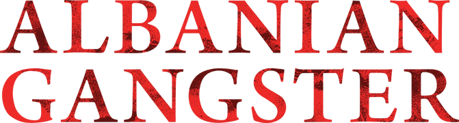 Albanian Gangster