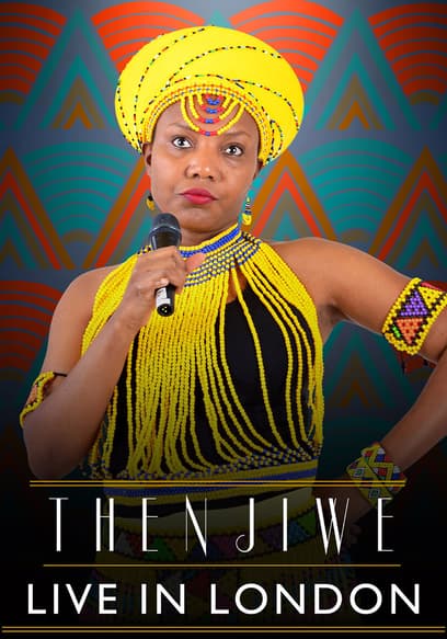Thenjiwe: Live in London