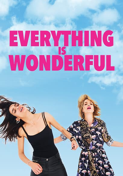 Everything Is Wonderful