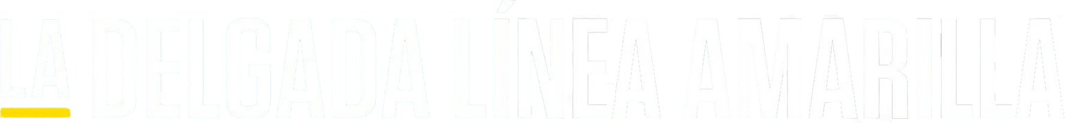 La delgada línea amarilla