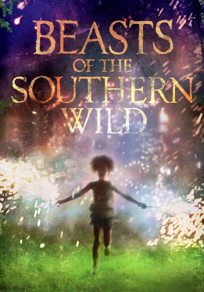 Beasts of the Southern Wild poster