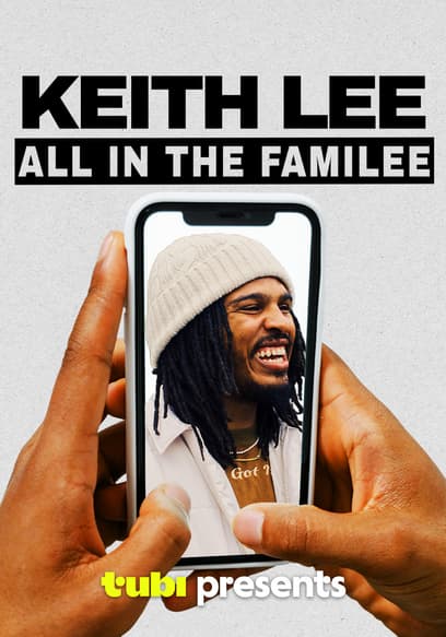 Keith Lee: All In The Familee