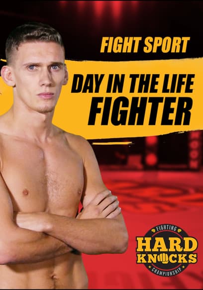 Fight Sport: Day in the Life - Fighter poster