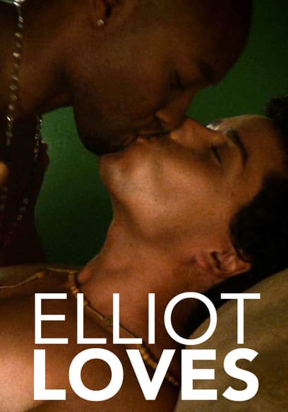 Elliot Loves