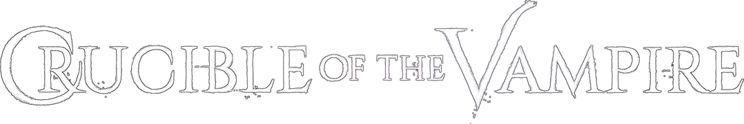 Crucible of the Vampire