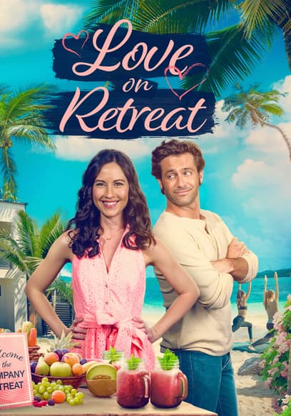 Love on Retreat