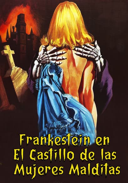 Frankestein en el Castillo de Las Mujeres Malditas (Doblado)