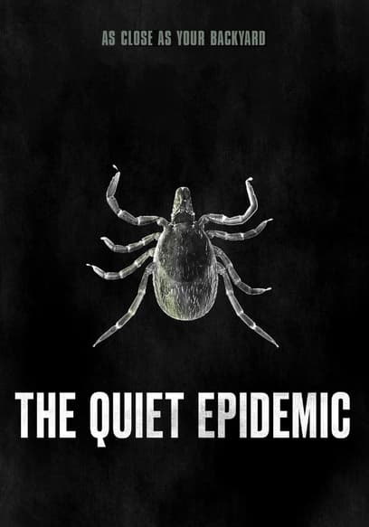 The Quiet Epidemic