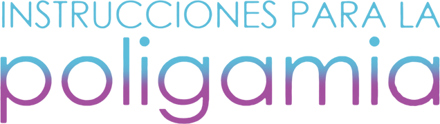 Instrucciones para la poligamia