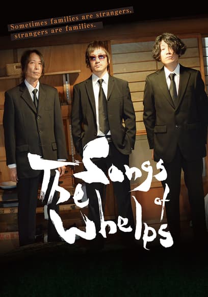The Songs of Whelps