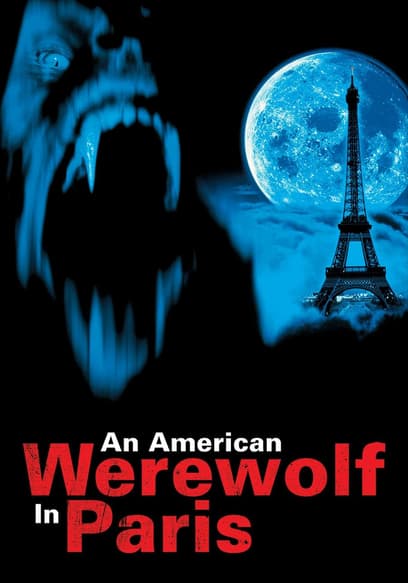 An American Werewolf in Paris