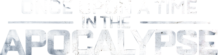 Once Upon a Time in the Apocalypse