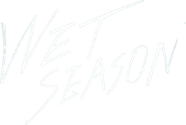 Wet Season