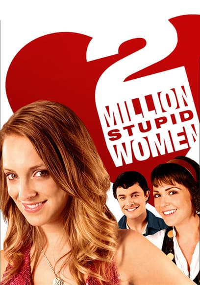 2 Million Stupid Women