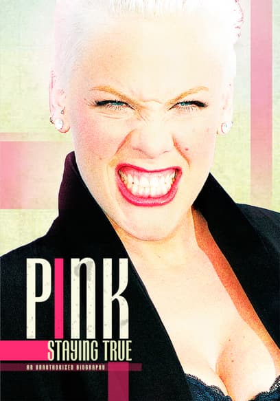 Pink: Staying True