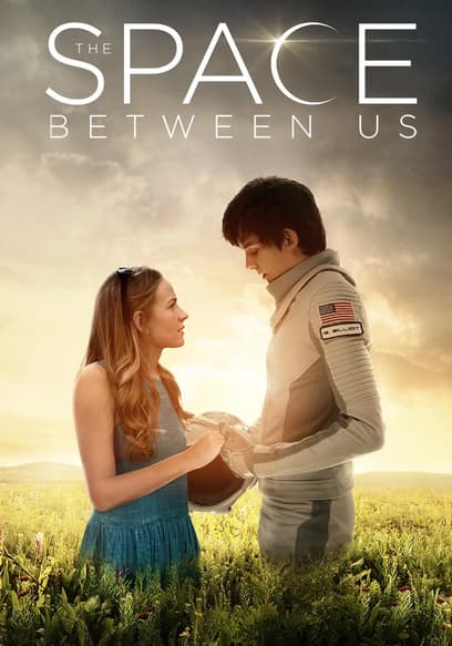 The Space Between Us poster