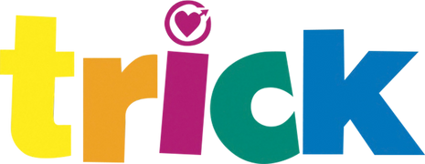 Trick