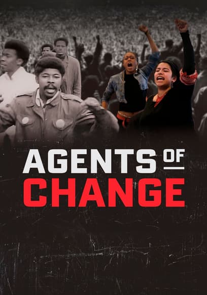 Agents of Change