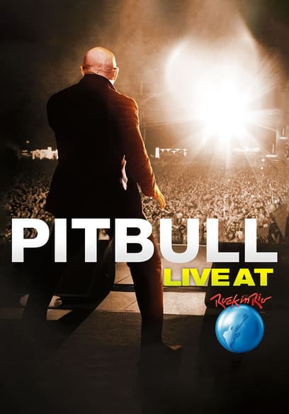 Pitbull: Live at Rock in Rio