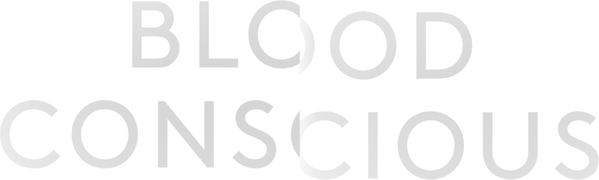 Blood Conscious
