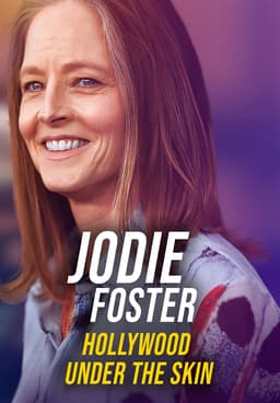 洋楽 Jodie Foster Hollywood Under The Skin Jodie Foster, Hollywood Under the Skin | PBS