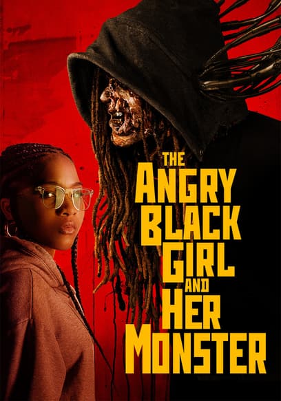 The Angry Black Girl and Her Monster poster