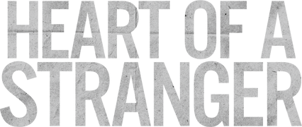 Heart of a Stranger