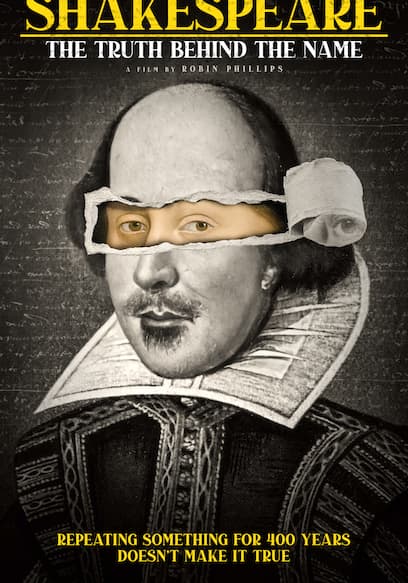 Shakespeare: The Truth Behind the Name