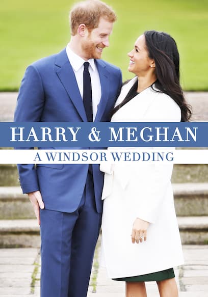 Harry and Meghan: A Windsor Wedding poster