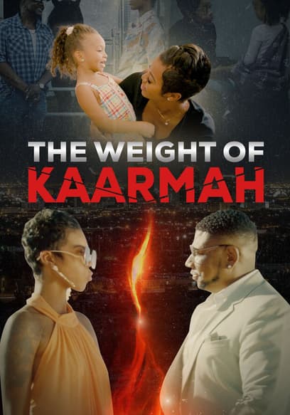 The Weight of Kaarmah