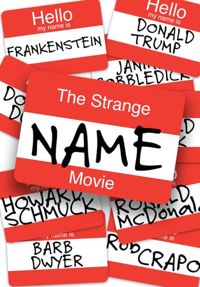 The Strange Name Movie