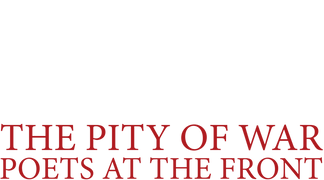 The Pity of War: Poets at the Front