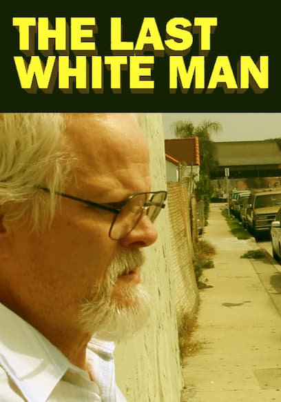 The Last White Man