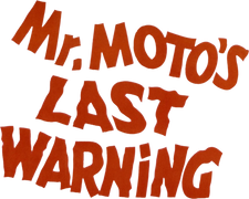 Mr. Moto's Last Warning