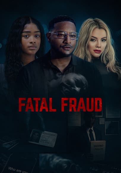 Fatal Fraud