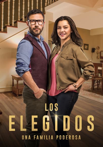 Los elegidos: Una familia poderosa