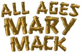 Mary Mack: All Ages