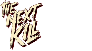 The Next Kill