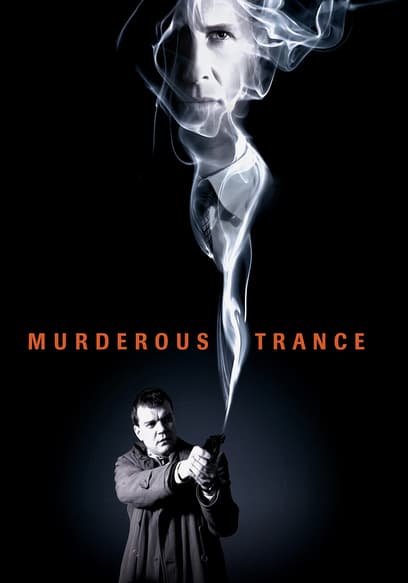 Murderous Trance