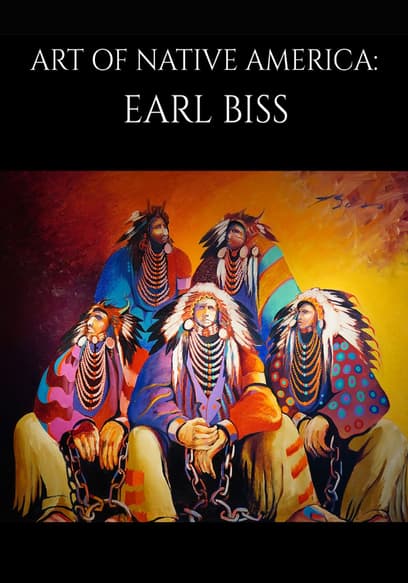 Art of Native America: Earl Biss