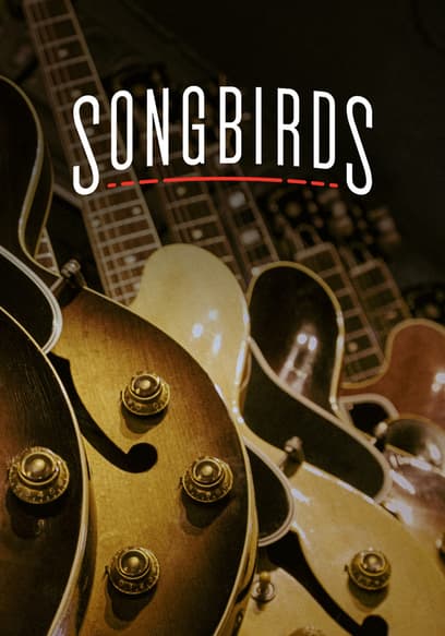 Songbirds