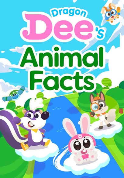 Dragon Dee's Animal Facts