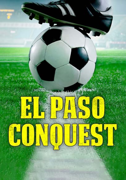 El Paso Conquest