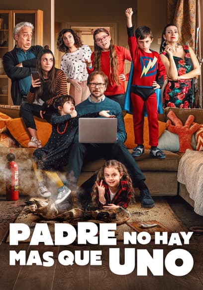 Padre No Hay Más Que Uno