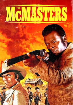 Watch The McMasters (1970) - Free Movies | Tubi MC wester 70s