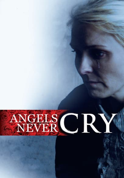 Angels Never Cry